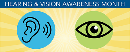 vision and hearing month